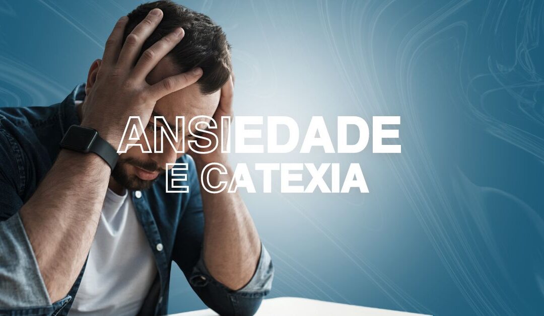 ansiedade-catexia