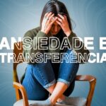 ansiedade-transferencia