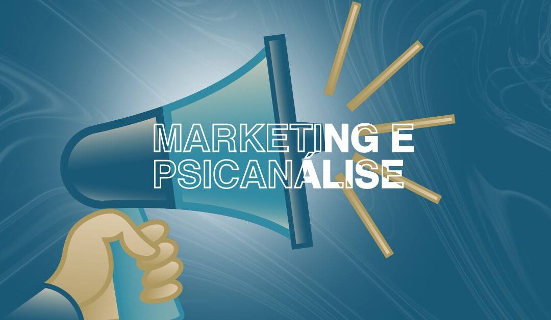 marketing e psicanalise