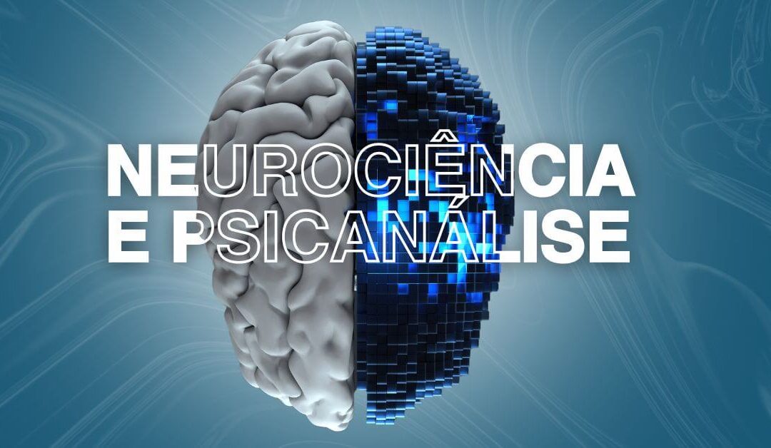 psicanálise e neurociência