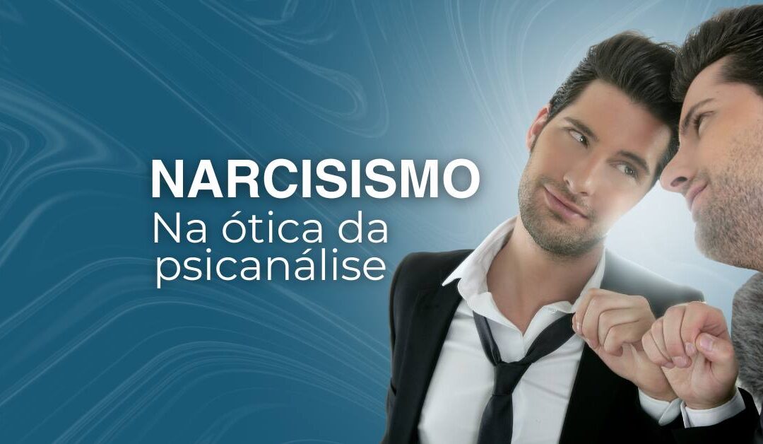 narcisismo-otica-psicanalise